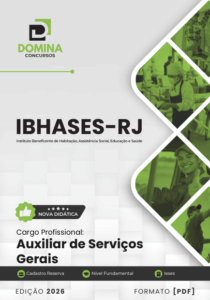 Domine o Mercado: Apostila Auxiliar de Serviços Gerais IBHASES RJ 2026