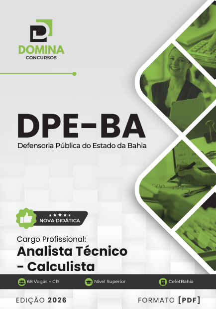Prepare-se para o Futuro: Apostila Completa para Analista Técnico Calculista DPE BA 2026!