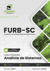 Prepare-se para o Futuro: Apostila Completa para Analista de Sistemas FURB SC 2026!