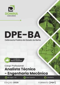 Prepare-se para o Sucesso: Apostila Completa para Analista Técnico em Engenharia Mecânica – DPE BA 2026