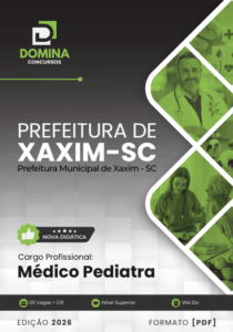 Transforme sua Carreira: Apostila Médico Pediatra Xaxim SC 2026 – Garanta já a sua!