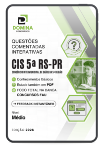 750 Questões Comentadas CIS 5 RS PR 2026: Guia Completo para Concursos FAU