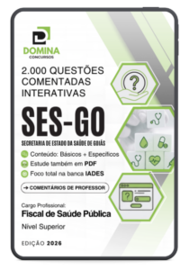 2000 Questões Comentadas: Fiscal de Saúde Pública SES GO 2026 – Guia Completo