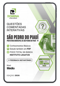 525 Questões Comentadas – São Pedro do Piauí 2026 Nível Médio Instituto Legatus