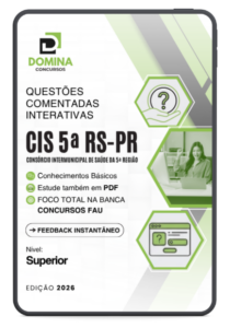 750 Questões Comentadas CIS 5 RS PR 2026: Guia Completo para Concursos FAU