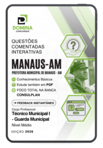 900 Questões Comentadas para Guarda Civil Municipal de Manaus AM – Concurso 2026