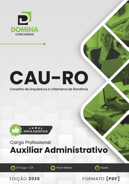 Apostila Completa para Auxiliar Administrativo – CAU RO 2026: Guia de Estudo