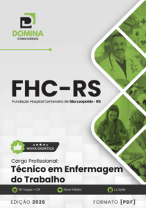 Apostila Técnica de Enfermagem do Trabalho – FHC RS 2026: Guia Completo e Atualizado