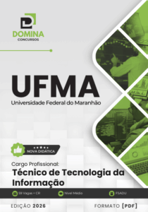 Apostila Técnica de TI – UFMA 2026: Conteúdos e Diretrizes para o Sucesso Profesional