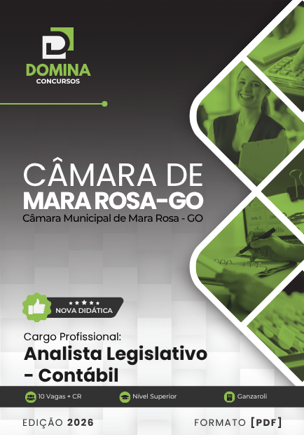 Apostila para Analista Legislativo Contábil – Câmara Municipal de Mara Rosa – GO 2026