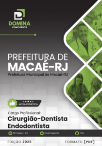 Aprenda com a Apostila do Cirurgião Dentista Endodontista – Macaé RJ 2026!