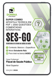 Combo Apostila e Questões: Fiscal de Saúde Pública – SES GO 2026 (IADES)