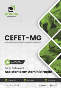 Descubra o que a Apostila Assistente em Administração CEFET MG 2026 Revela!