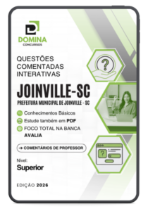 Domine o Concurso: 500 Questões Comentadas para Nível Superior em Joinville SC 2026!