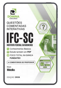 Domine o IFC SC 2026: 500 Questões Comentadas para Nível Médio – Prepare-se Agora!