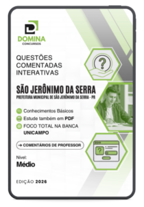 Guia Completo: 525 Questões Comentadas São Jerônimo da Serra PR 2026 – Nível Médio