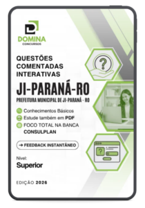 1400 Questões Comentadas Interativas para Concursos de Nível Superior – Ji-Paraná/RO