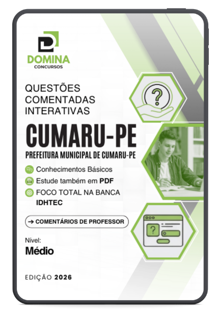500 Questões Comentadas – Cumaru PE 2026 Nível Médio por IDHTEC: Guia Completo