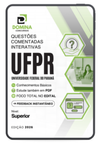 500 Questões Comentadas UFPR 2026: Guia Completo para Nível Superior na UFPR