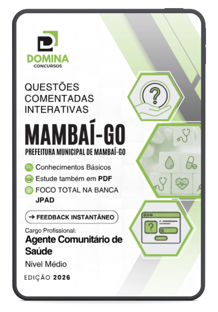 500 Questões Comentadas para Agente Comunitário de Saúde – Mambaí GO 2026 JPAD 500 Questões Comentadas para Agente Comunitário de Saúde – Mambaí GO 2026 JPAD