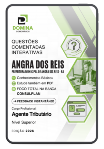 600 Questões Comentadas: Prepare-se para o Concurso de Agente Tributário em Angra dos Reis 2026!