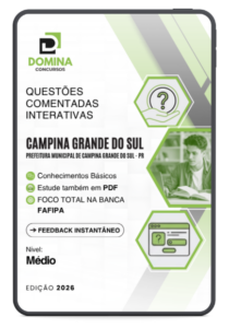 800 Questões Comentadas Interativas para Concursos da Prefeitura de Campina Grande Sul PR