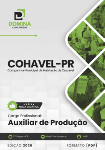 Apostila Auxiliar de Produção COHAVEL PR 2026: Guia Completo para Sucesso