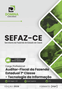 Apostila Completa para Auditor Fiscal da Fazenda – Tecnologia da Informação SEFAZ CE 2026