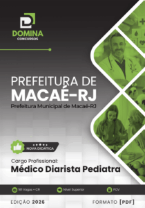 Apostila Completa para Médicos Diaristas: Pediatria em Macaé – 2026