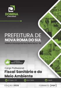 Apostila Fiscal: Normas Sanitárias e Ambientais de Nova Roma do Sul – RS 2026