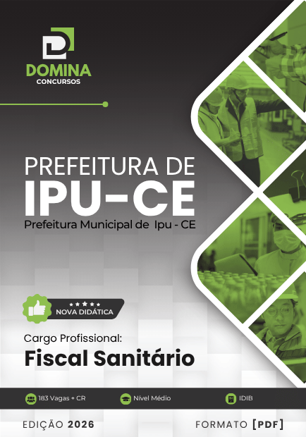 Apostila Fiscal Sanitário Ipu CE 2026: Diretrizes e Normas para Ambientalização Apostila Fiscal Sanitário Ipu CE 2026: Diretrizes e Normas para Ambientalização
