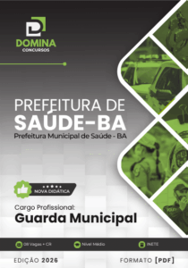 Apostila Guarda Municipal: Prepare-se para os Desafios da Saúde na BA 2026!