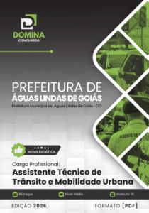 Apostila Profissional para Assistente Técnico de Trânsito Urbano – Águas Lindas, GO 2026