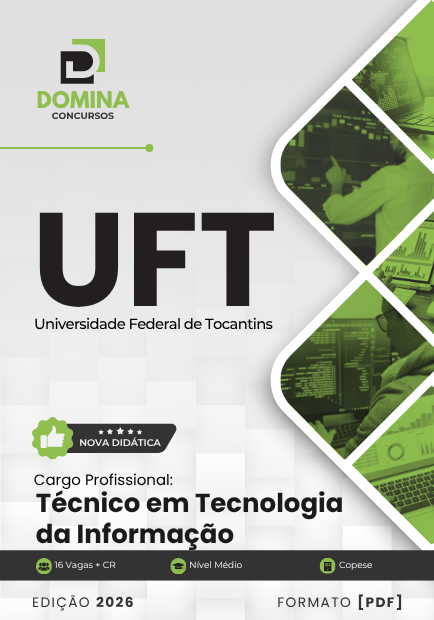 Apostila Técnica em Tecnologia da Informação – UFT 2026: Conteúdos e Diretrizes Apostila Técnica em Tecnologia da Informação – UFT 2026: Conteúdos e Diretrizes