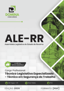 Apostila Técnica para o Cargo de Técnico em Segurança do Trabalho – AL/RR 2026