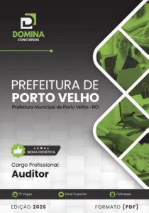 Apostila de Auditoria para Concurso em Porto Velho – RO 2026: Guia Completo