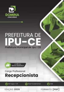 Apostila do Recepcionista: Formação Profissional em Ipu, CE – 2026