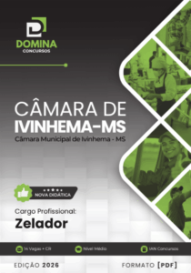Apostila do Zelador – Câmara Municipal de Ivinhema/MS 2026: Guia Completo