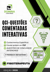 Desvende 500 Questões Comentadas Interativas: Seu Guia Completo para Fisioterapia!