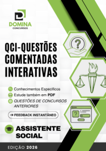 Desvende 500 Questões Comentadas: Seu Guia Interativo para o Sucesso em Assistência Social!