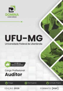 Desvende a Apostila Auditor UFU MG 2026: Dicas e Segredos para Aprovação!