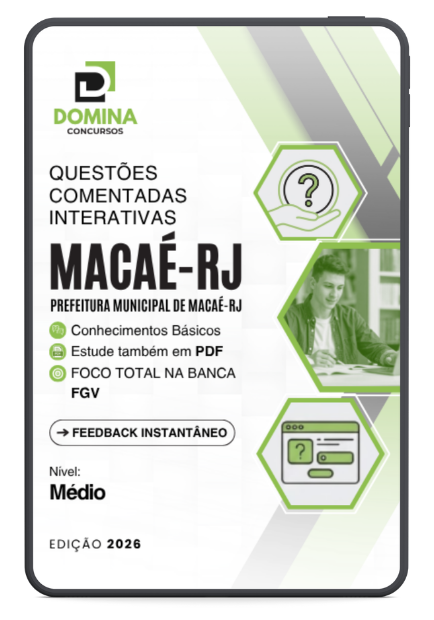 Domine 950 Questões Comentadas: Macaé RJ 2026 para Nível Médio FGV!