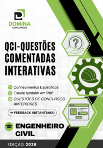 Domine a Engenharia Civil: 500 Questões Comentadas Interativas Para Seu Sucesso!