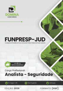 Prepare-se para o Concurso FUNPRESP JUD 2026: Apostila Completa para Analista de Seguridade!