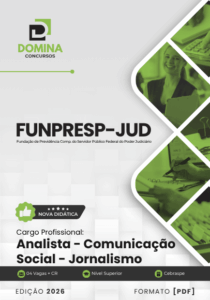 Prepare-se para o FUTURO: Apostila Completa de Jornalismo FUNPRESP JUD 2026