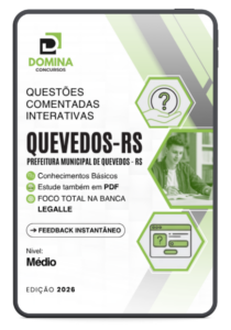 QCI Quevedos RS: 1000 Questões Comentadas Interativas para Concursos Públicos