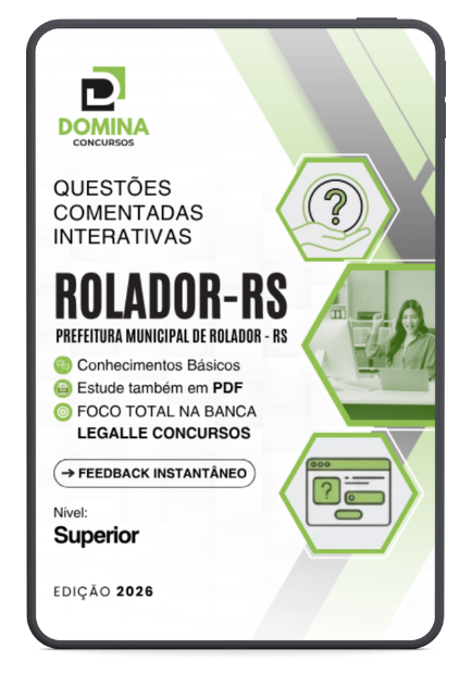 Questões Comentadas Rolador RS 2026: Guia Completo para Concursos Nível Superior Questões Comentadas Rolador RS 2026: Guia Completo para Concursos Nível Superior