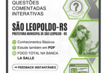 1000 Questões Comentadas Interativas para Concursos – Prefeitura de São Leopoldo/RS