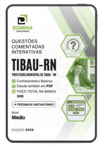 900 Questões Comentadas Interativas para Nível Médio – Prefeitura de Tibau RN