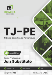 Apostila Completa Juiz Substituto TJ PE 2026: Conteúdo Abrangente e Atualizado